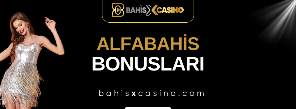 Alfabahis Bonusları