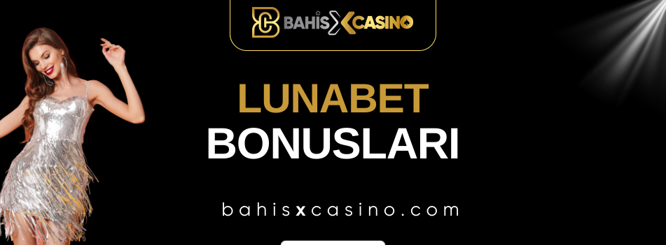 Lunabet Bonusları