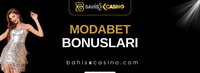 Modabet Bonusları