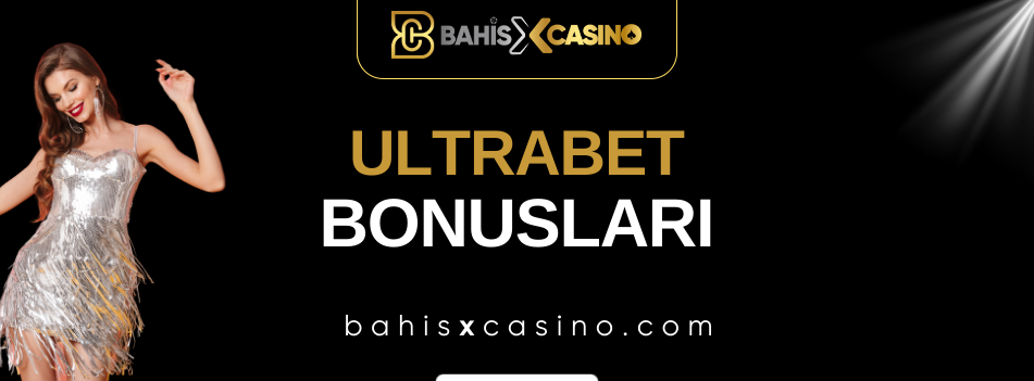 Ultrabet Bonusları