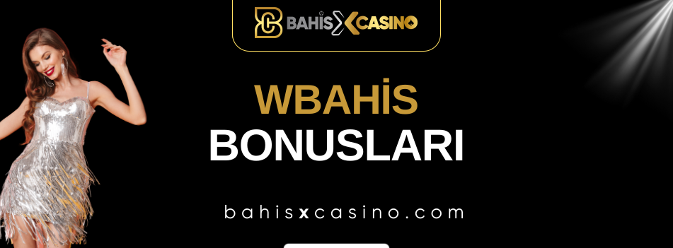 Wbahis Bonusları