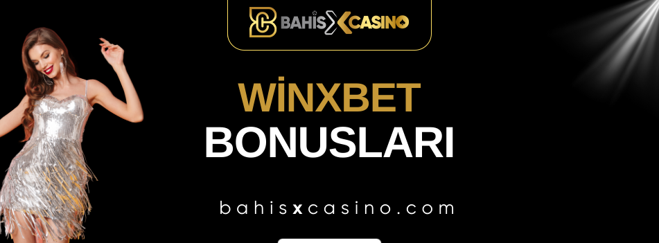 Winxbet Bonusları