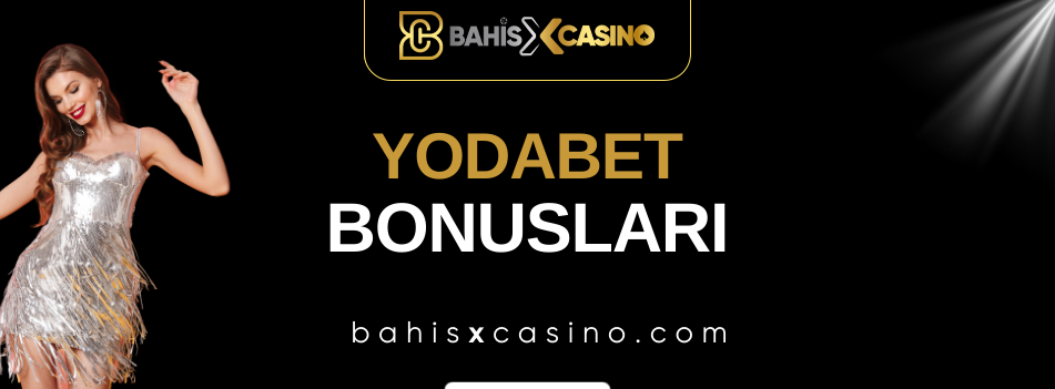 Yodabet Bonusları