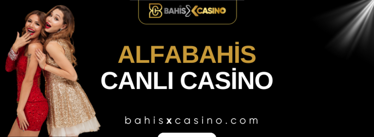 Alfabahis Canlı Casino