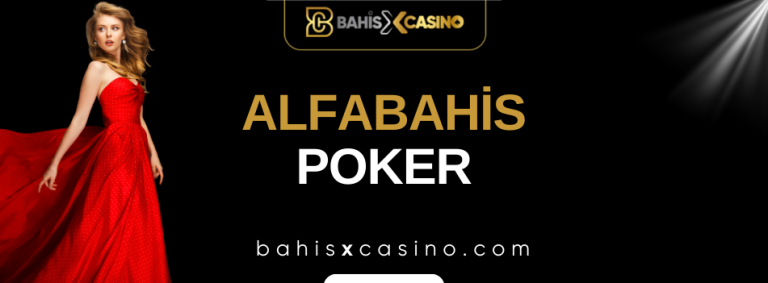 Alfabahis Poker
