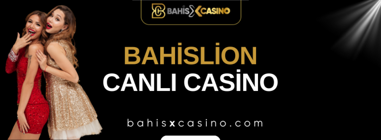 Bahislion Canlı Casino