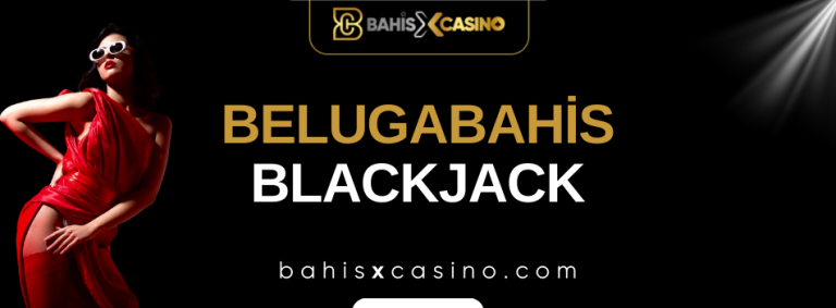 Belugabahis Blackjack
