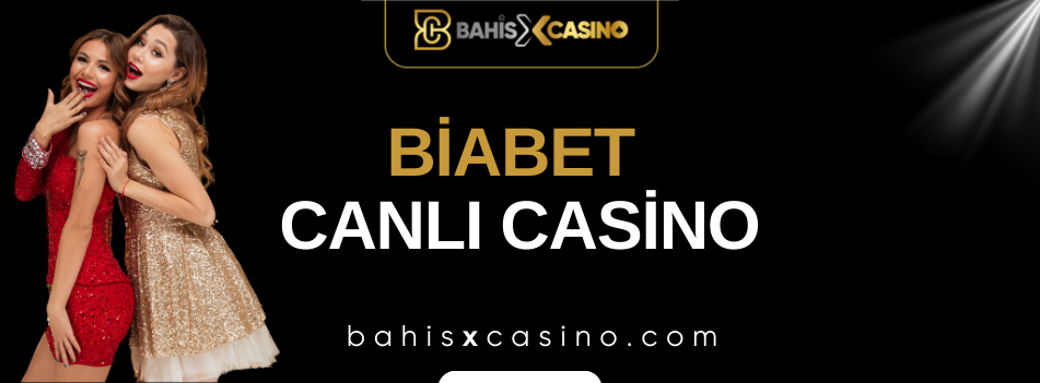 Biabet Canlı Casino