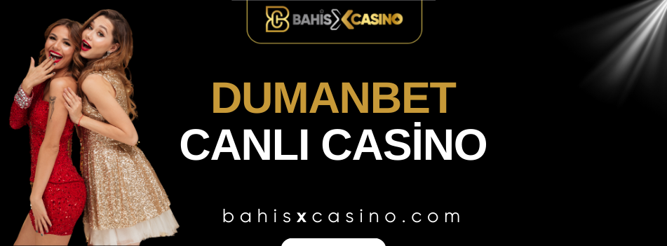 Dumanbet Canlı Casino