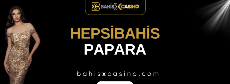 Hepsibahis Papara
