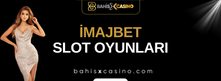 İmajbet Slot Oyunları