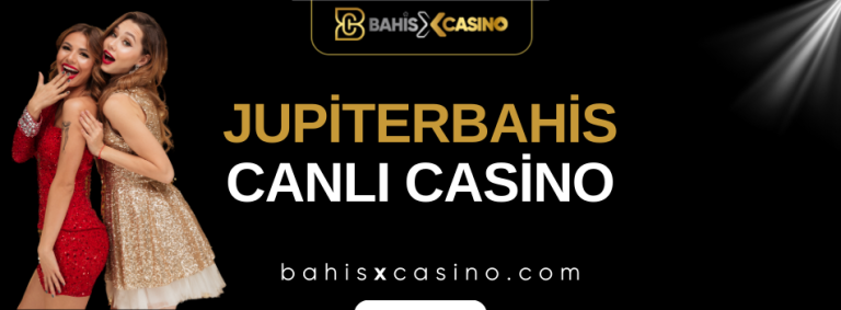 Jupiterbahis Canlı Casino