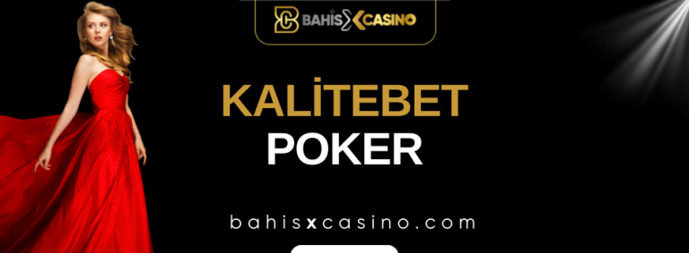 Kalitebet Poker