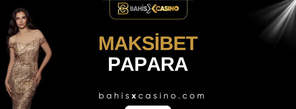 Maksibet Papara