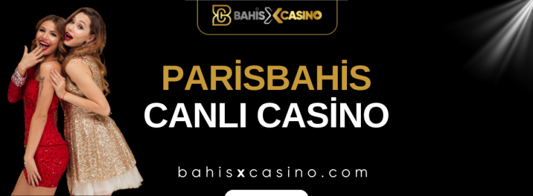 Parisbahis Canlı Casino