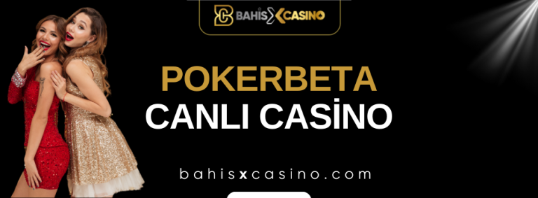 Pokerbeta Canlı Casino