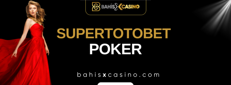 Supertotobet Poker