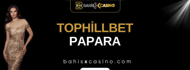 Tophillbet Papara