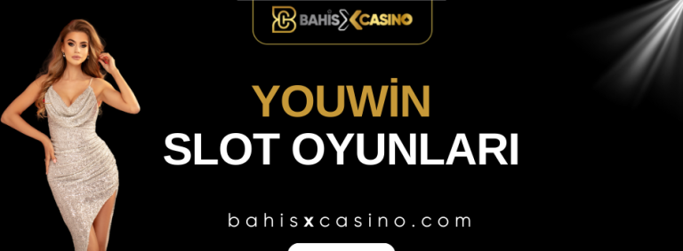 Youwin Slot Oyunları