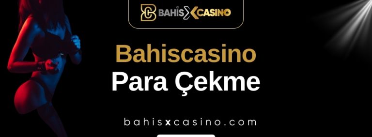 Bahiscasino Para Çekme