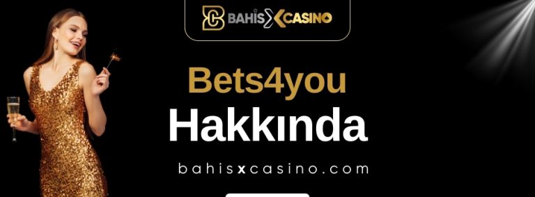 Bets4you Hakkında