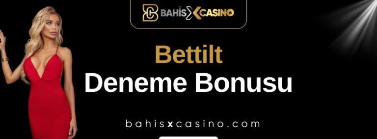 Bettilt Deneme Bonusu