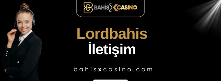 Lordbahis İletişim