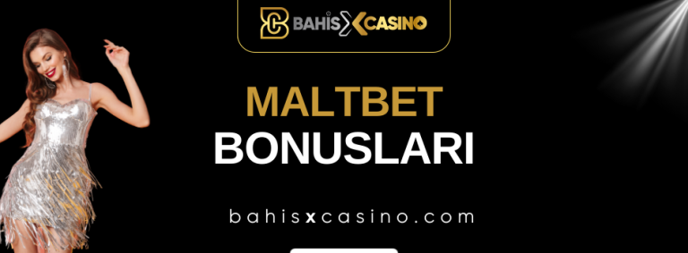 Maltbahis Bonusları