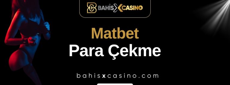 Matbet Para Çekme