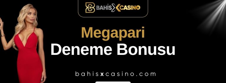 Megapari Deneme Bonusu