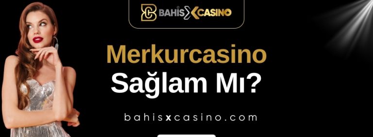 Merkurcasino Sağlam mı