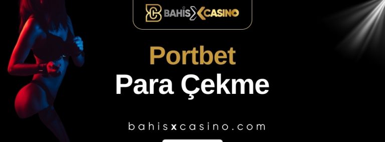 Portbet Para Çekme