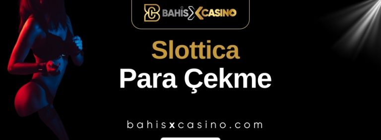 Slottica Para Çekme