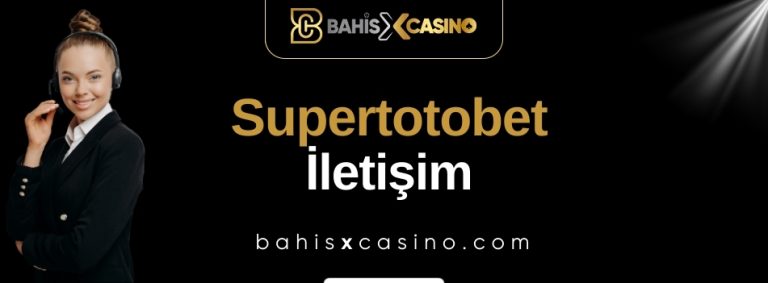 Supertotobet İletişim