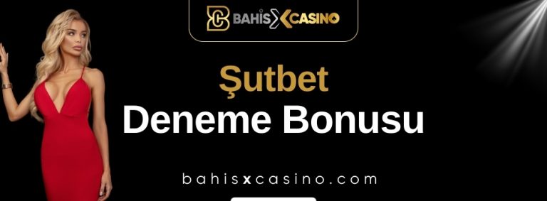 Şutbet Deneme Bonusu