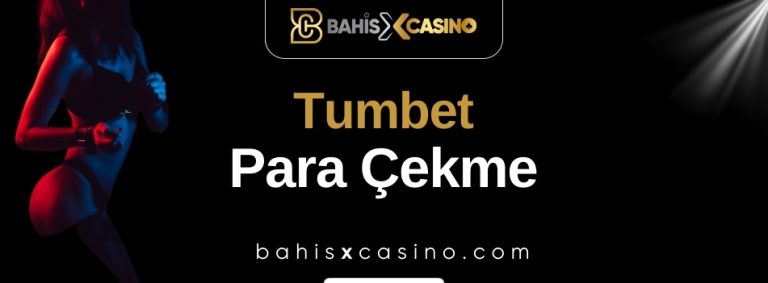 Tumbet Para Çekme