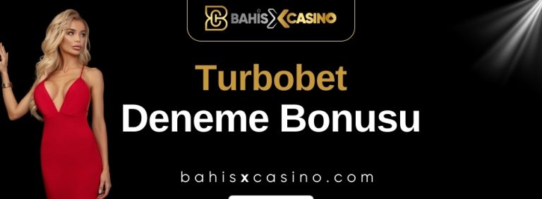 Turbobet Deneme Bonusu