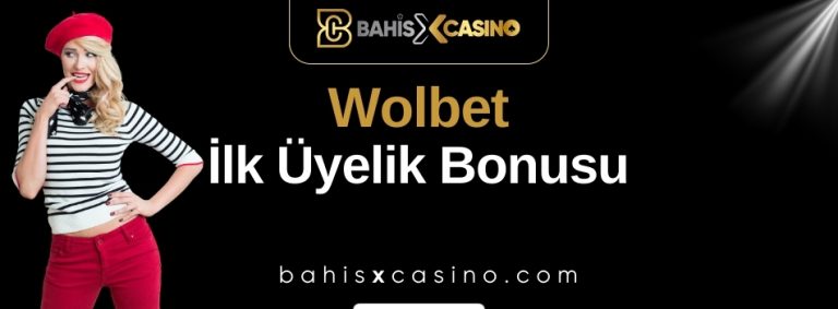 Wolbet İlk Üyelik Bonusu