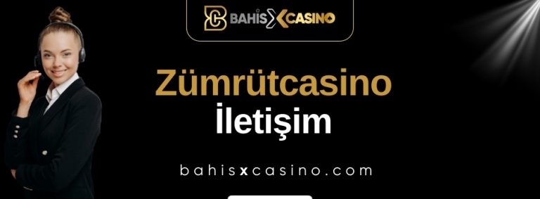 Zümrütcasino İletişim