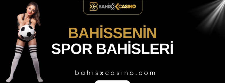 Bahissenin Spor Bahisleri
